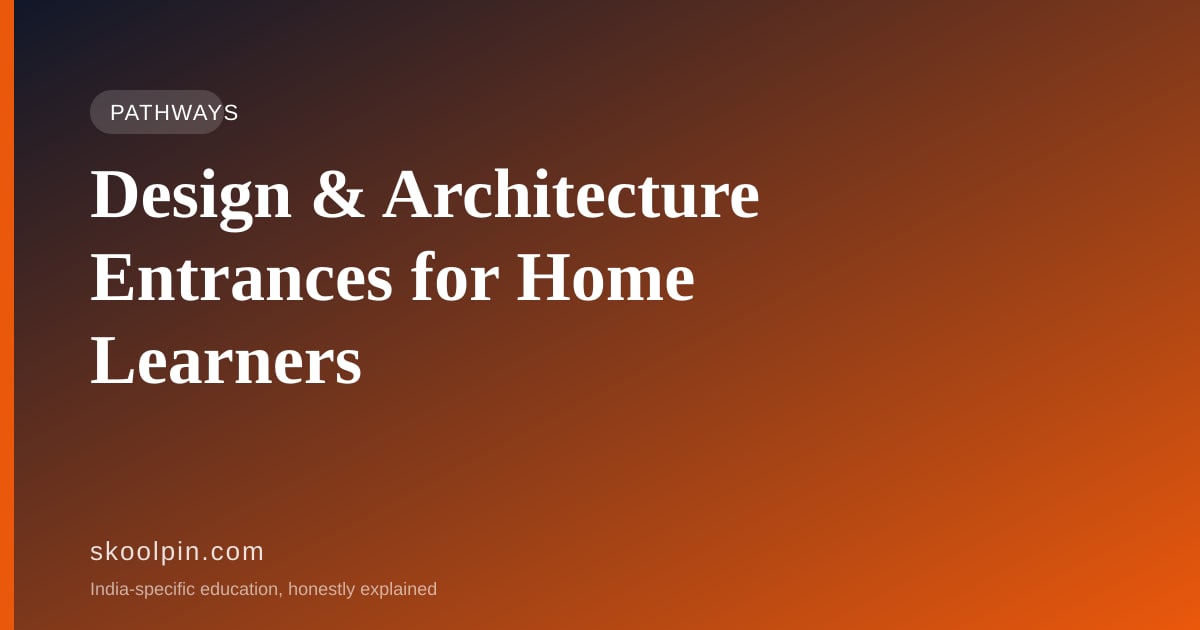 NID, NIFT, UCEED, NATA and CEED: Can a NIOS or Home Learner Apply?